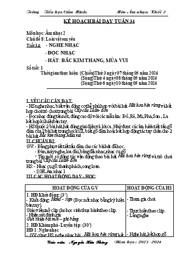 Kế hoạch bài dạy Âm nhạc 2 - Tuần 34 - Năm học 2023-2024 - Nguyễn Hữu Thông