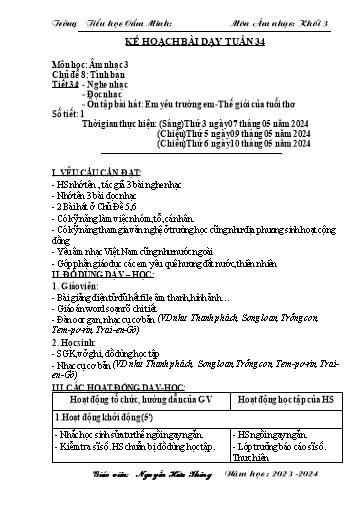 Kế hoạch bài dạy Âm nhạc 3 - Tuần 34 - Năm học 2023-2024 - Nguyễn Hữu Thông